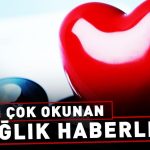 Günün en önemli sağlık haberleri, 28 Eylül 2024…