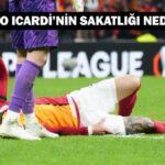 Galatasaray'ın sakatlık durumu Mauro Icardi: Icardi'nin sakatlığı ne? Mauro Icardi'nin sağlık raporu