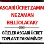 Asgari ücret zammı 2026 ne zaman belli olacak? | Yeni yıl asgari ücret toplantı tarihi belli oldu mu? Gözler asgari ücret tespit komisyonu toplantısında!