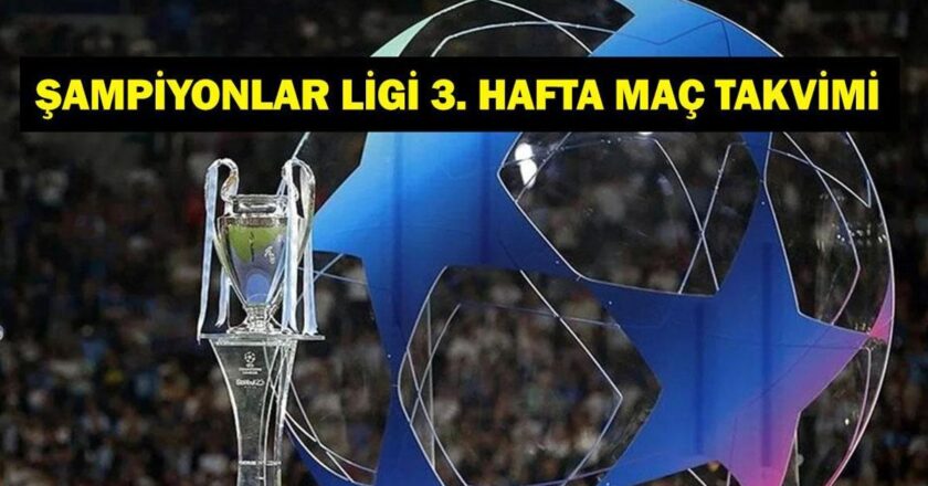 Şampiyonlar Ligi 3. Hafta Maçları Ne Zaman, Hangi Kanalda? İşte Galatasaray’ın Şampiyonlar Ligi Maç Takvimi…