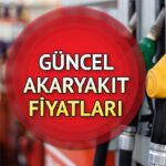 AKARYAKIT FİYATLARI 25 EKİM 2025 SON DAKİKA