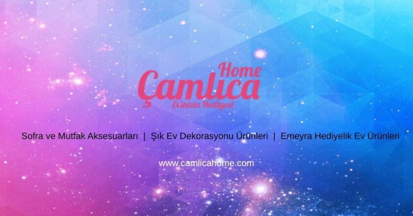 Şık Ev Dekorasyonu Ürünleri ile Sofra ve Mutfak Aksesuarları ve Hediyelik Ev Ürünleri Uyumunu Keşfedin