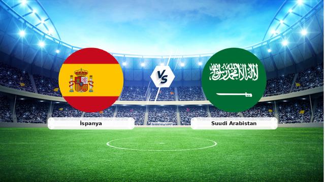 CANLI | İspanya – Suudi Arabistan maç anlatımı! Maç ne zaman? Saat kaçta ve hangi kanalda? – 21 Haziran 2026