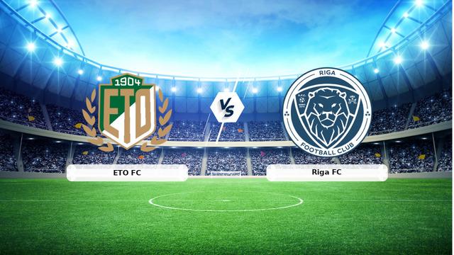 CANLI | ETO FC – Riga FC maç anlatımı! Maç ne zaman? Saat kaçta ve hangi kanalda? – 13 Ağustos 2026